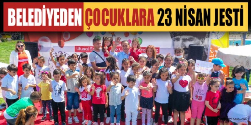 BELEDİYEDEN ÇOCUKLARA 23 NİSAN JESTİ