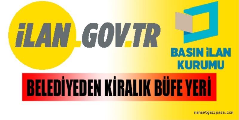 BELEDİYEDEN KİRALIK BÜFE YERİ