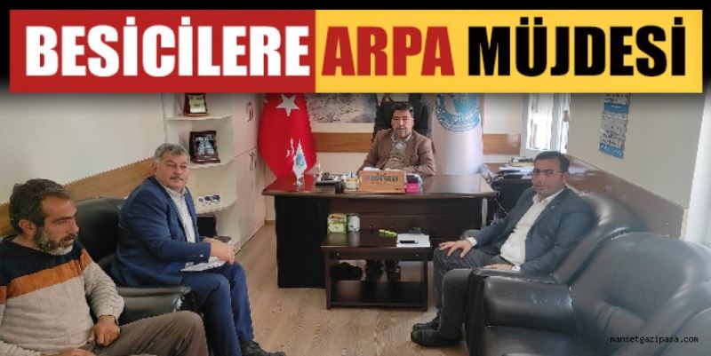 BESİCİLERE ARPA MÜJDESİ