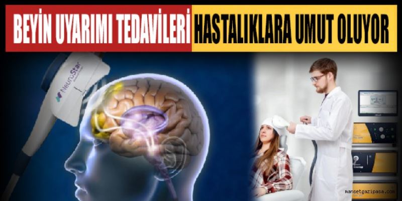 BEYİN UYARIMI TEDAVİLERİ HASTALIKLARA UMUT OLUYOR