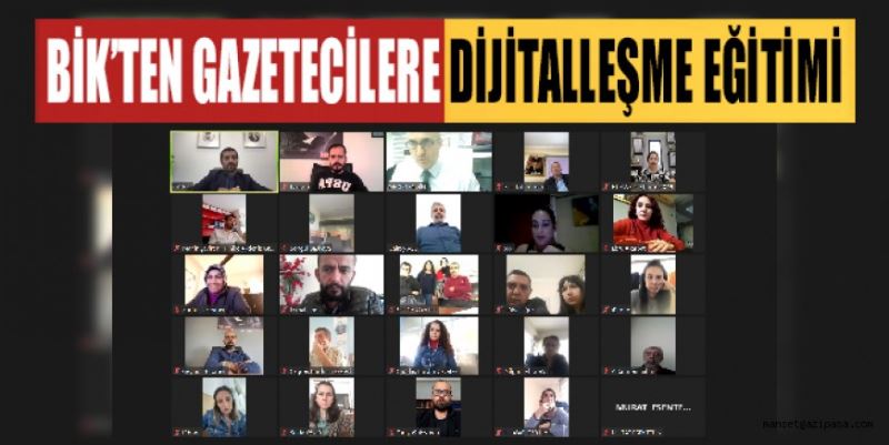 BİK’TEN GAZETECİLERE DİJİTALLEŞME EĞİTİMİ