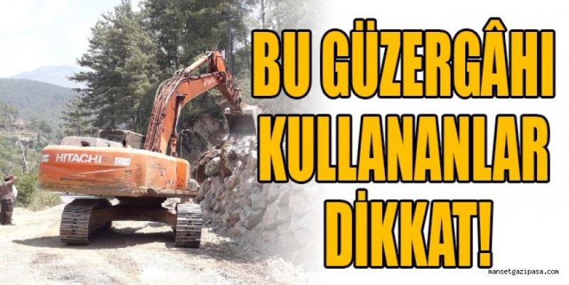 BU GÜZERGÂHI KULLANANLAR DİKKAT!