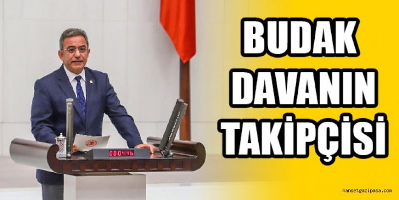 BUDAK DAVA TAKİBİNDE