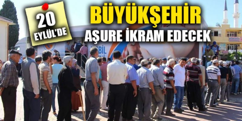 BÜYÜKŞEHİR AŞURE İKRAM EDECEK