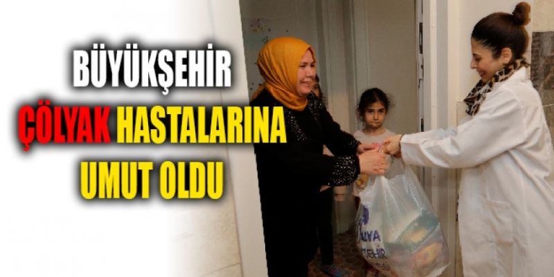 BÜYÜKŞEHİR ÇÖLYAK HASTALARININ UMUDU OLDU      