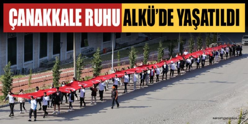 ÇANAKKALE RUHU ALKÜ’DE YAŞATILDI