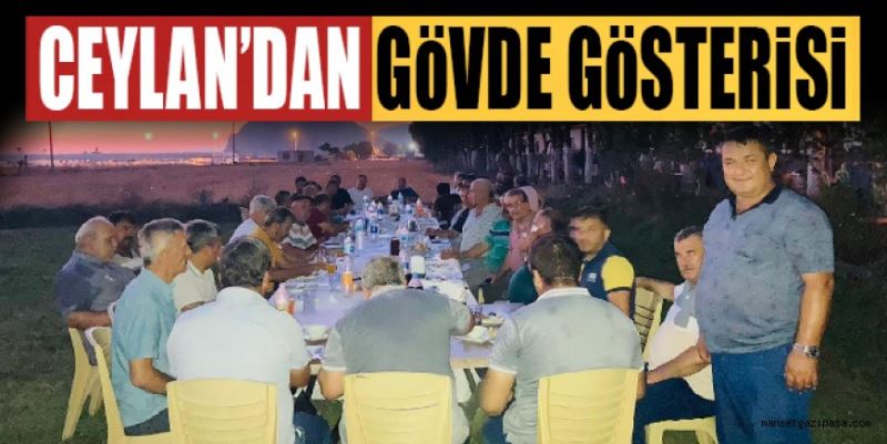 CEYLAN’DAN GÖVDE GÖSTERİSİ