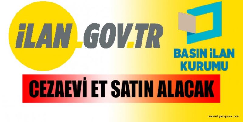 CEZAEVİ ET SATIN ALACAK