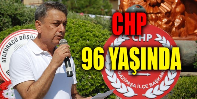 CHP 96 YAŞINDA