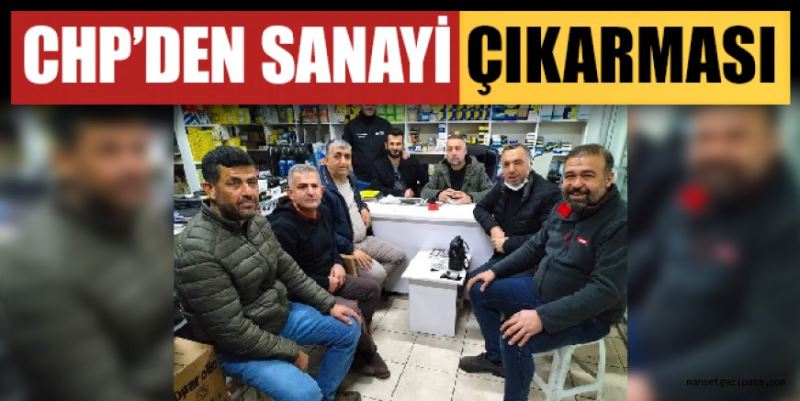 CHP’DEN SANAYİ ÇIKARMASI