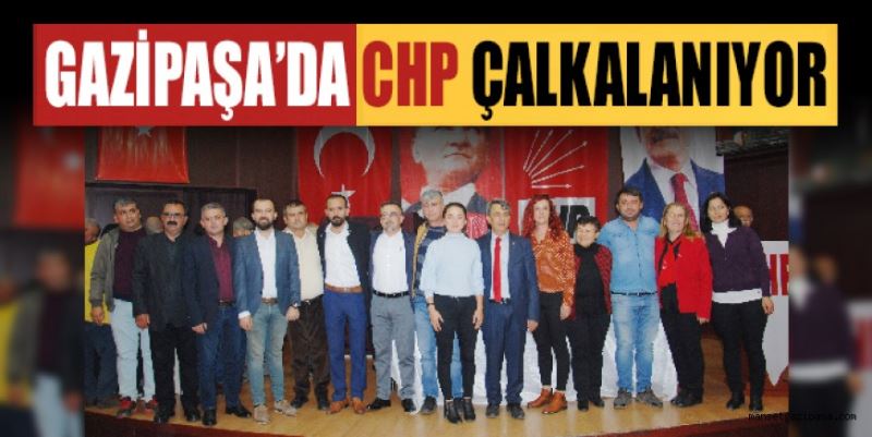 CHP GAZİPAŞA İLÇE ÖRGÜTÜ PARTİ İÇİ MUHALEFETLE ÇALKALANIYOR