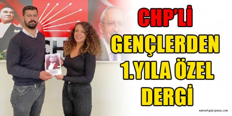 CHP’li gençlerden 1.yıla özel dergi