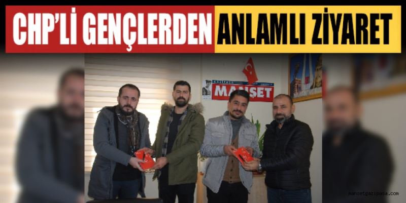 CHP’Lİ GENÇLERDEN ANLAMLI ZİYARET