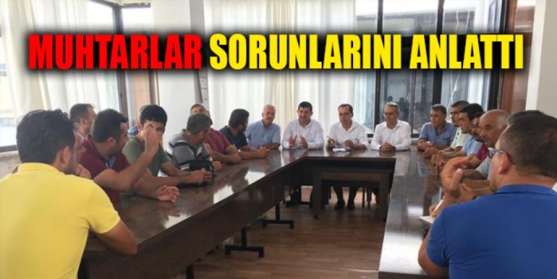 CHP’Lİ VEKİLLER MUHTARLARI DİNLEDİ