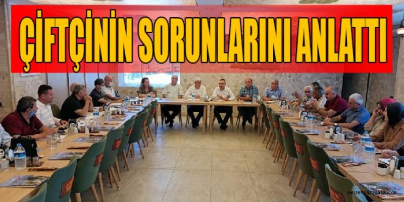 ÇİFTÇİNİN SORUNLARINI ANLATTI