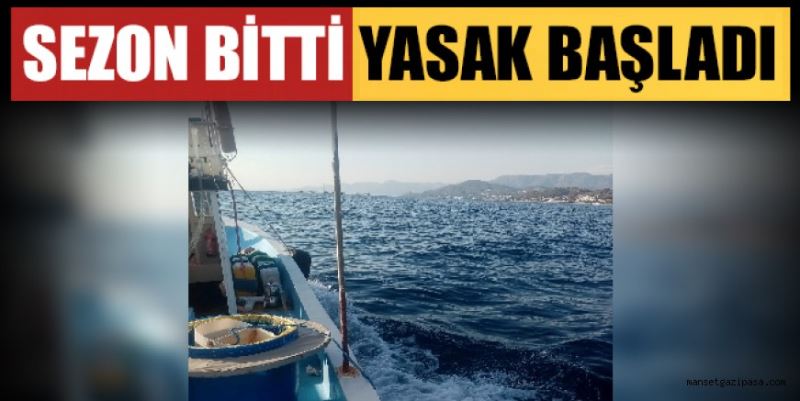 DENİZLERDE AV YASAĞI BAŞLADI