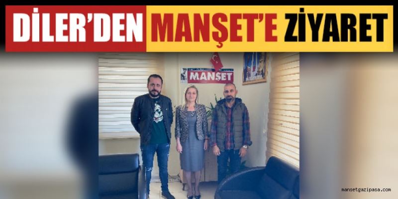 DİLER’DEN MANŞET’E ZİYARET