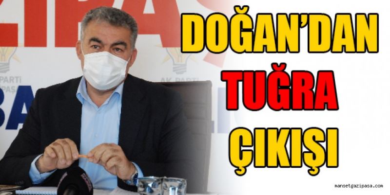 DOĞAN’DAN TUĞRA ÇIKIŞI