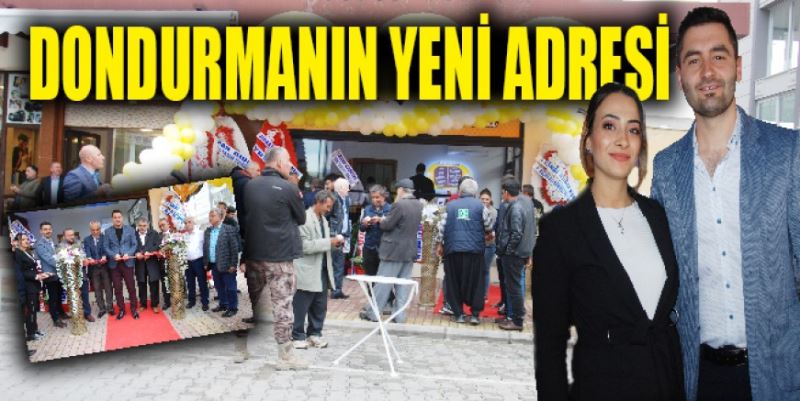 DONDURMANIN YENİ ADRESİ