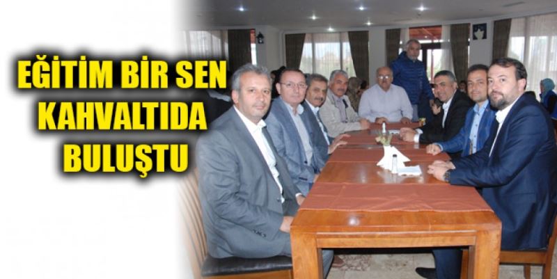 EĞİTİM BİR SEN KAHVALTIDA BULUŞTU