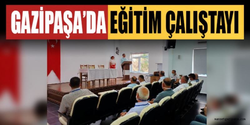 EĞİTİM ÇALIŞTAYI