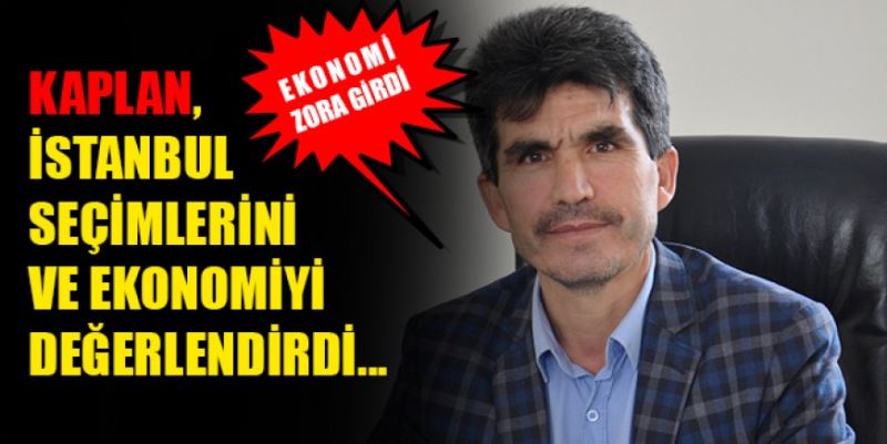 “EKONOMİ İYİCE ZORA GİRDİ”