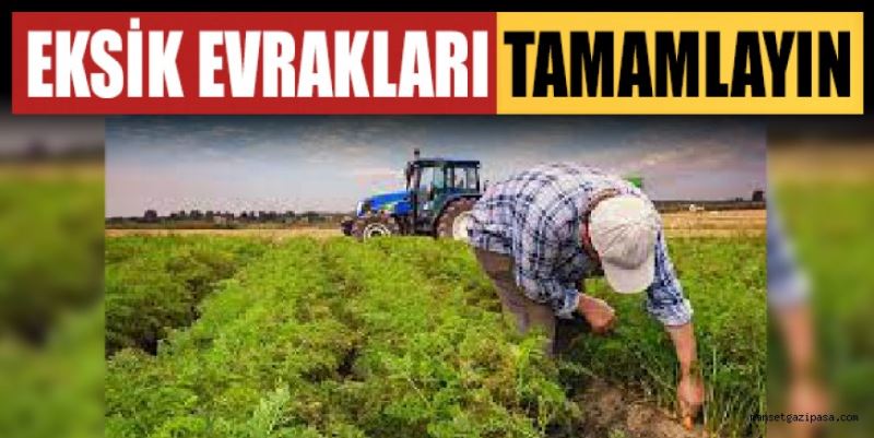 EKSİK EVRAKLARI TAMAMLAYIN