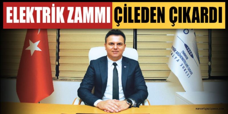 ELEKTRİK ZAMMI ÇİLEDEN ÇIKARDI