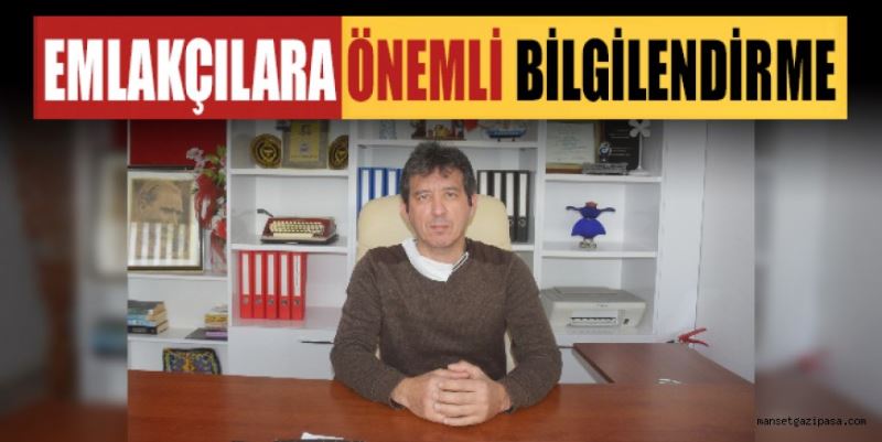 EMLAKÇILARA ÖNEMLİ BİLGİLENDİRME