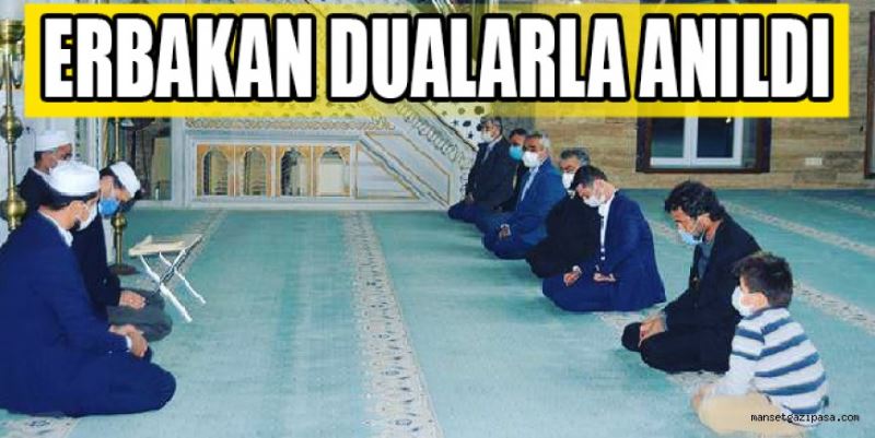 ERBAKAN DUALARLA ANILDI