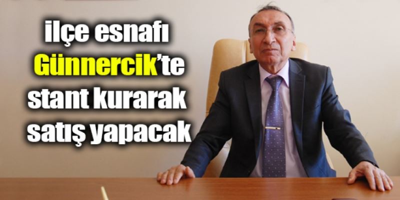 ESNAF SATIŞ YAPACAK