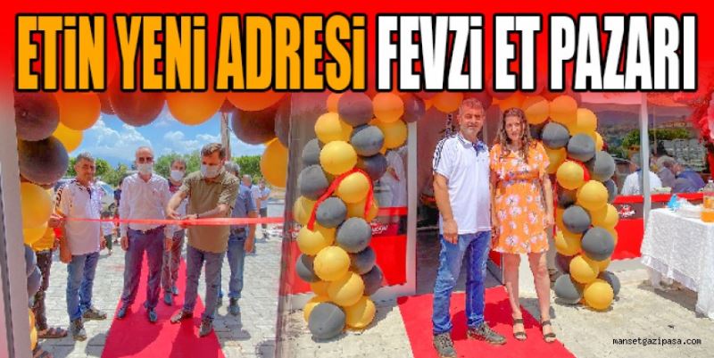 ETİN YENİ ADRESİ FEVZİ ET PAZARI