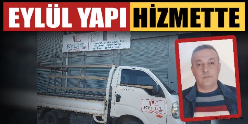 EYLÜL YAPI HİZMETTE