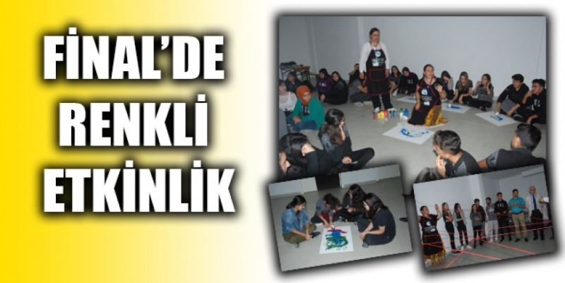 FİNAL’DE RENKLİ ETKİNLİK