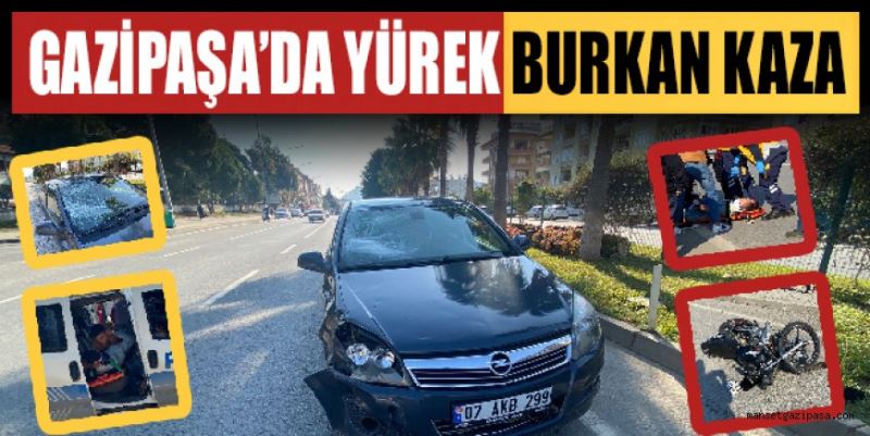 Gazipaşa’da doğum sancısı tutan eşini ambulansın arkasından takip eden motosikletliye otomobil çarptı