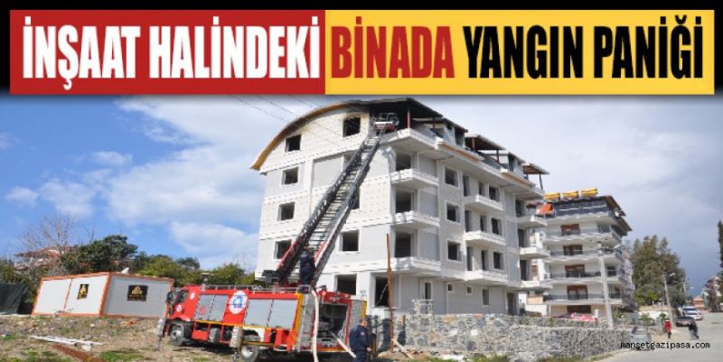 GAZİPAŞA’DA YANGIN PANİĞİ