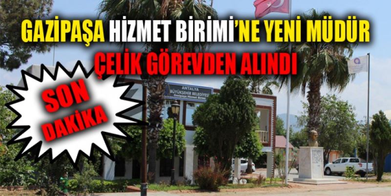 GAZİPAŞA HİZMET BİRİMİ’NE YENİ MÜDÜR