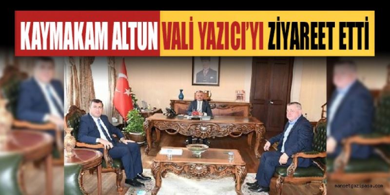 GAZİPAŞA KAYMAKAMI ORHAN ALTUN ANTALYA VALİSİ ERSİN YAZICI’YI MAKAMINDA ZİYARET ETTİ