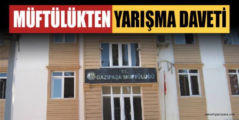 GAZİPAŞA MÜFTÜLÜĞÜ ÖĞRENCİLERİ ÖDÜLLÜ GENÇLİK BİLGİ YARIŞMASI’NA DAVET EDİYOR