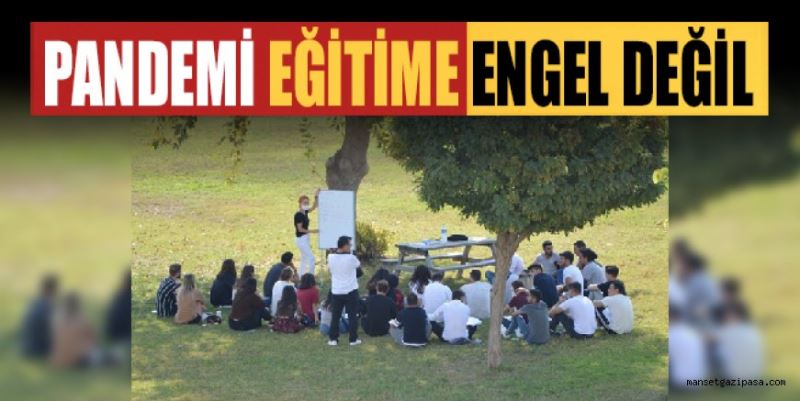 GAZİPAŞA MYO’DA BAZI DERSLER AÇIK HAVADA GERÇEKLEŞTİRİLİYOR