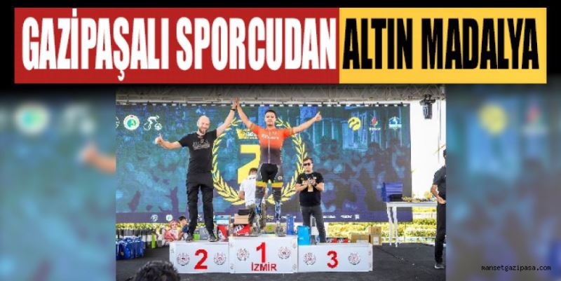 GAZİPAŞALI SPORCUDAN ALTIN MADALYA