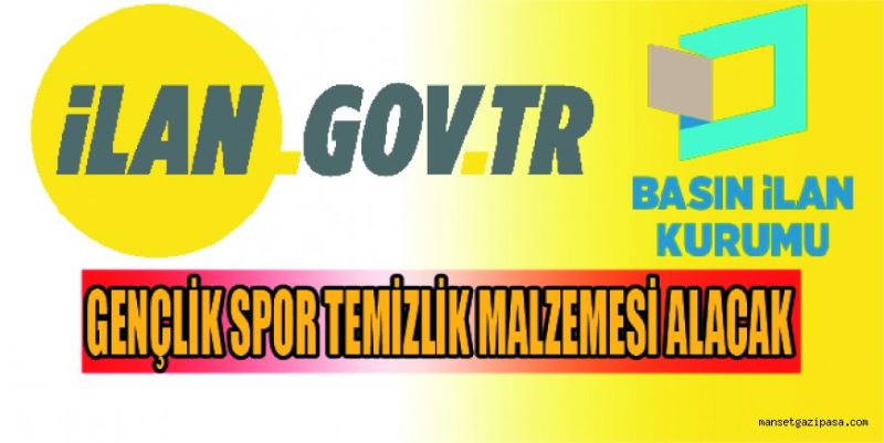 GENÇLİK SPOR TEMİZLİK MALZEMESİ ALACAK