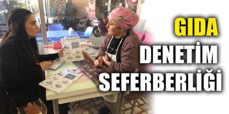 GIDA DENETİM SEFERBERLİĞİ