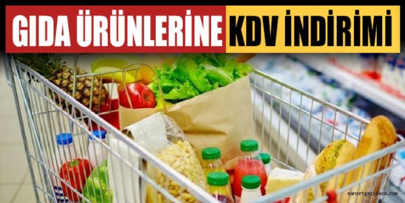 GIDA ÜRÜNLERİNE KDV İNDİRİMİ