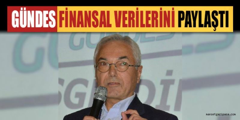 GÜNDES FİNANSAL VERİLERİNİ PAYLAŞTI