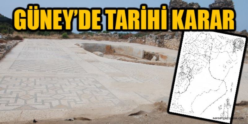 GÜNEY’DE TARİHİ KARAR