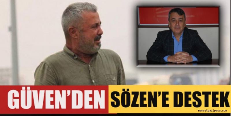 GÜVEN’DEN SÖZEN’E DESTEK