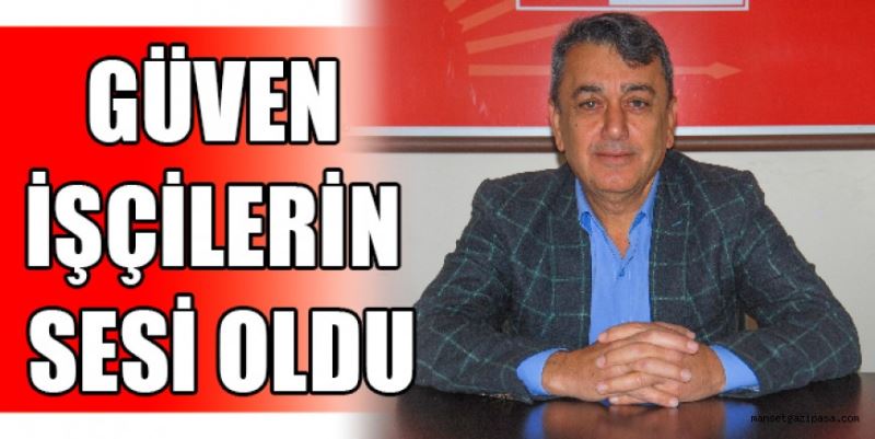 GÜVEN İŞÇİLERİN SIKINTILARINI ANLATTI