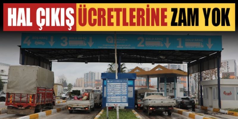 HAL ÇIKIŞ ÜCRETLERİNE ZAM YOK