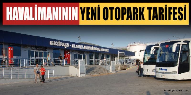 HAVALİMANININ OTOPARK TARİFESİ